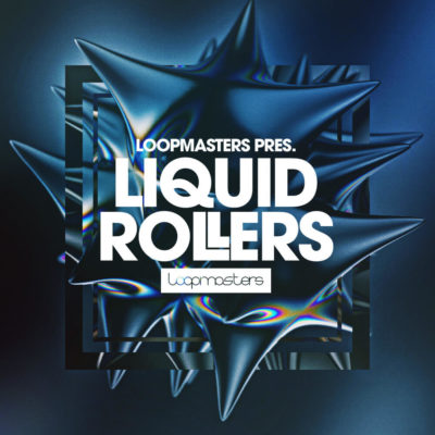 Loopmasters Liquid Rollers sample loop library libreria producer dj d&b drum and bass strumenti musicali