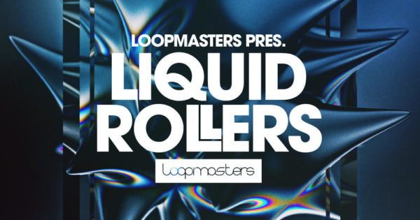 Loopmasters Liquid Rollers sample loop library libreria producer dj d&b drum and bass strumenti musicali