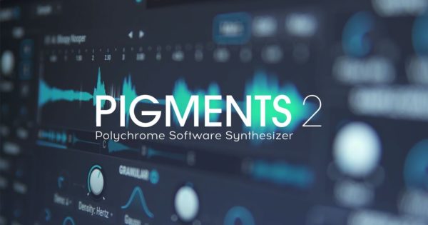 Arturia Pigments 2 soft synth virtual software instrument daw strumenti musicali