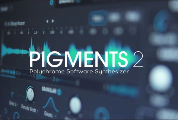 Arturia Pigments 2 soft synth virtual software instrument daw strumenti musicali