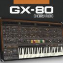 Cherry Audio GX-80 soft synth sintetizzatore virtual instrument strumentimusicali yamaha cs80