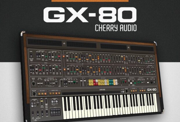 Cherry Audio GX-80 soft synth sintetizzatore virtual instrument strumentimusicali yamaha cs80