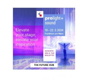 prolight + sound 2024 future hub news eventi fiera francoforte messe news smstrumentimusicali.it