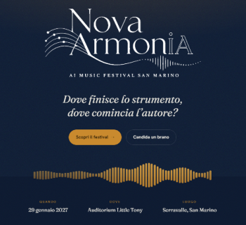 Nova Armonia, intelligenza artificiale, musica AI, musica generativa, AI Music Festival, San Marino, produzione musicale, innovazione musicale, diritti d’autore, news